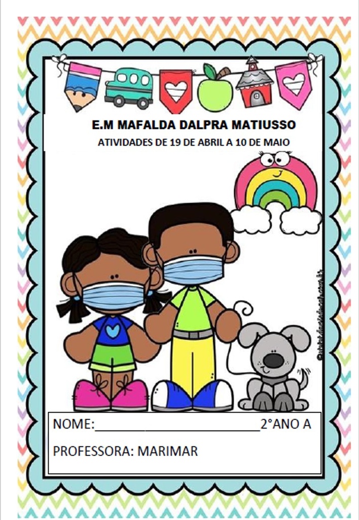 Profª Marimar - 2º Ano A -20-04-21