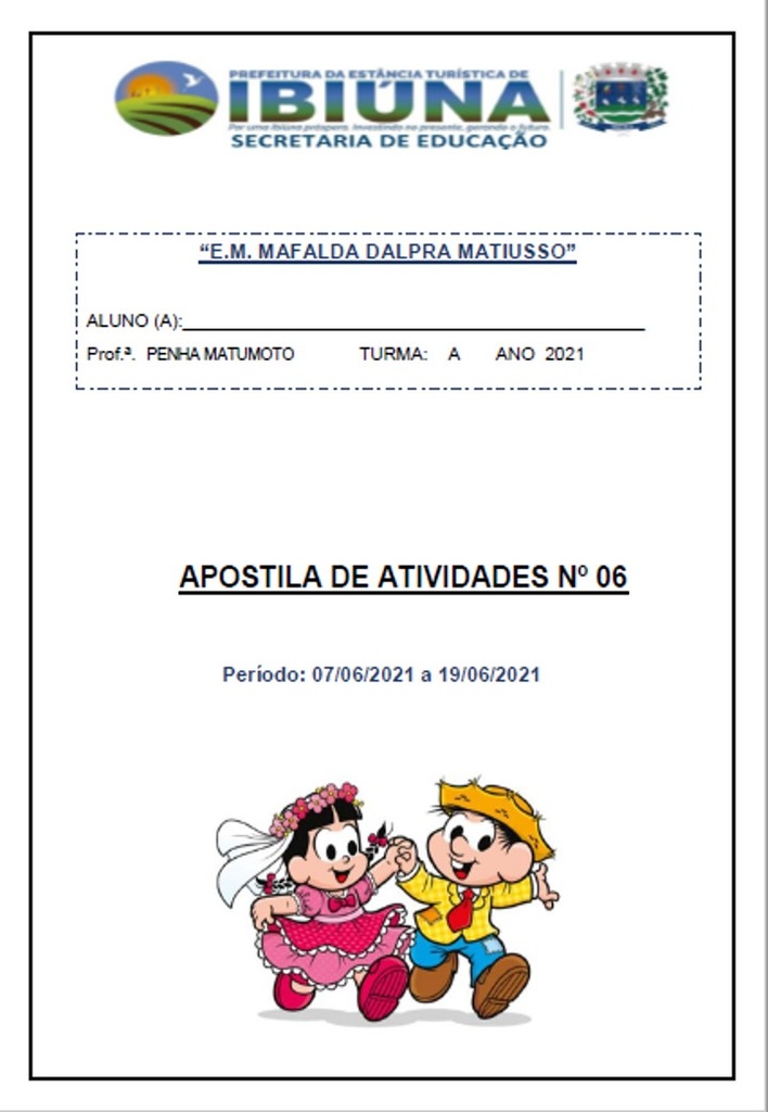 Profª Penha - Fase I A - 6ª Apostila - 07-06-21