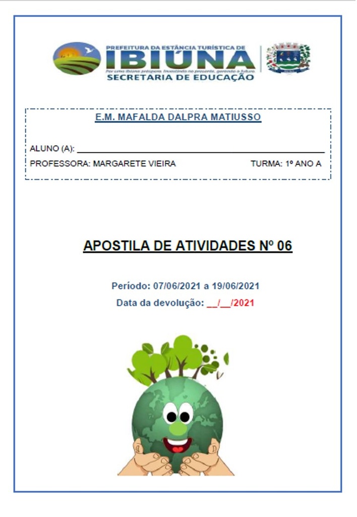 Profª Margarete - 1º ano A - 6ª Apostila - 07-06-21