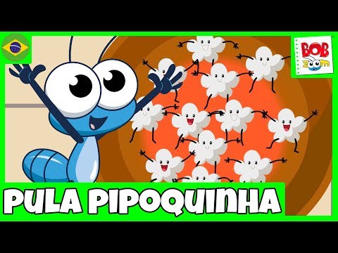 Pula Pipoquinha - Bob Zoom | Video Infantil Musical Oficial