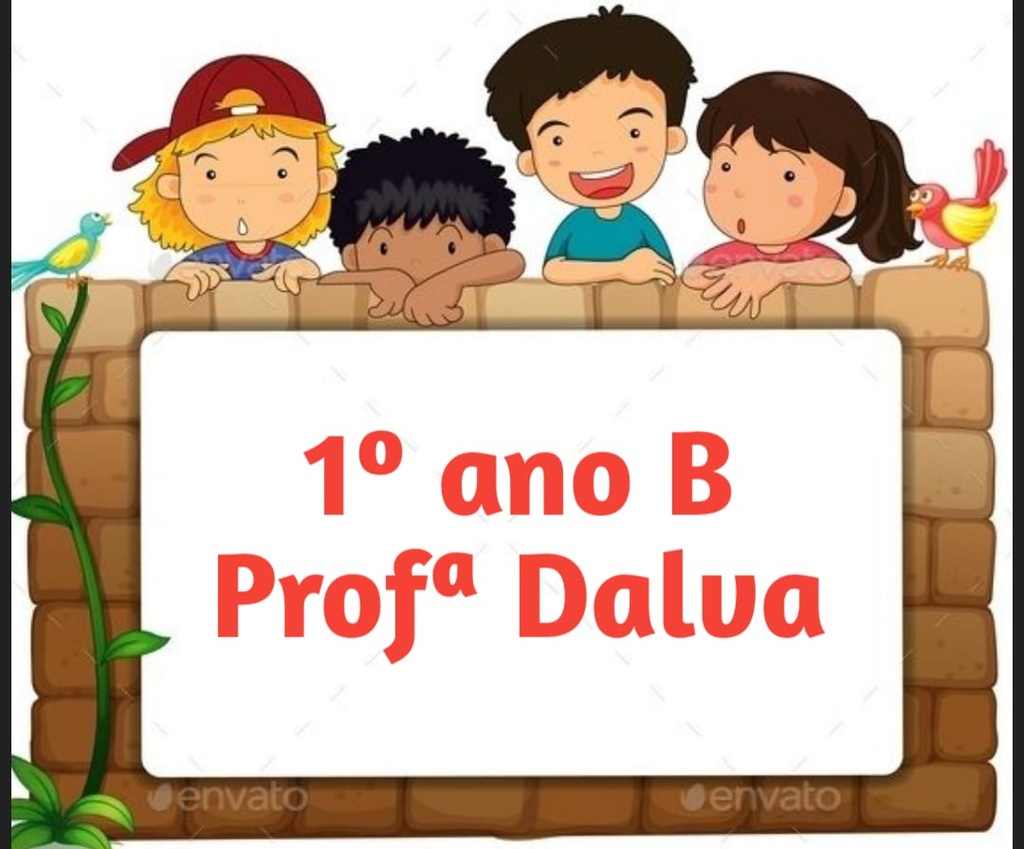 Profª Dalva - 1ºB 7ª apostila 21-06 a 02-07