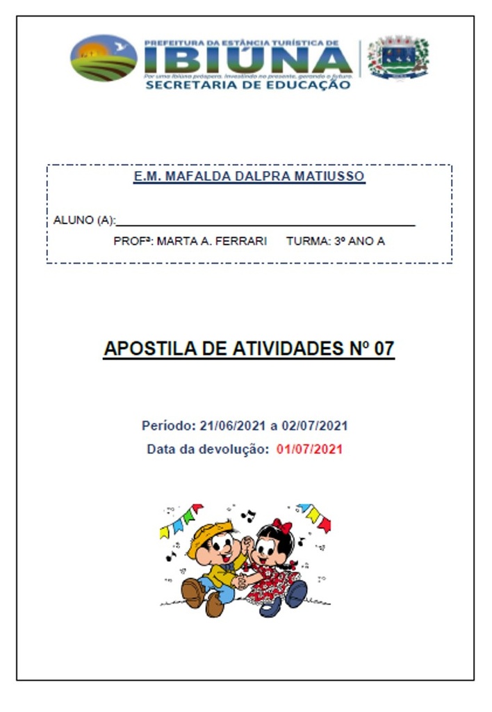 Profª Marta - 3º Ano A - 7ª Apostila - 21-06-21