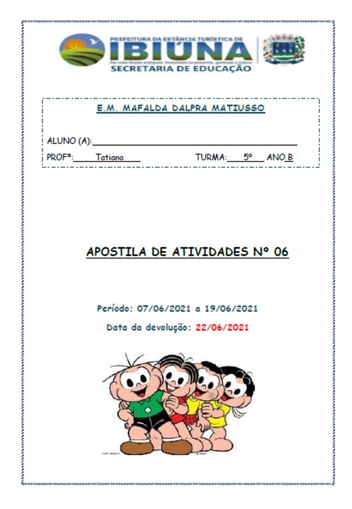 Profª Tatiana - 5º Ano B - 8ª Apostila - 26-07-21