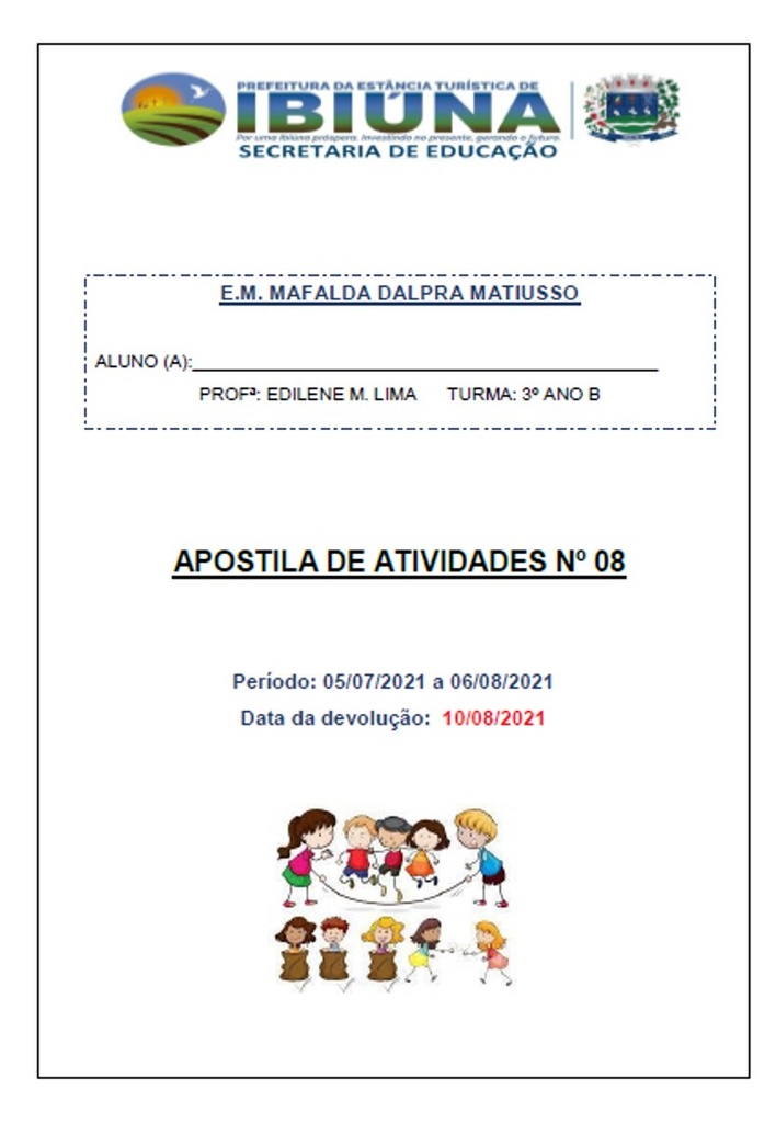 Profª Edilene - 3º Ano B - 8ª Apostila - 26-07-21