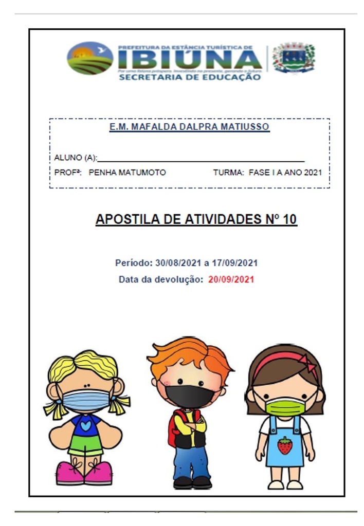 Profª Benedita - Fase I A - 10ª Apostila - 30-08-21