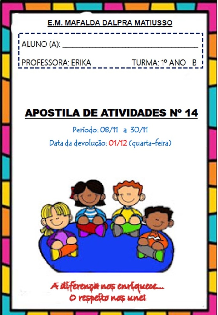 Profª Erika Araujo - 1º ano B - 14ª apostila 08-11-2021