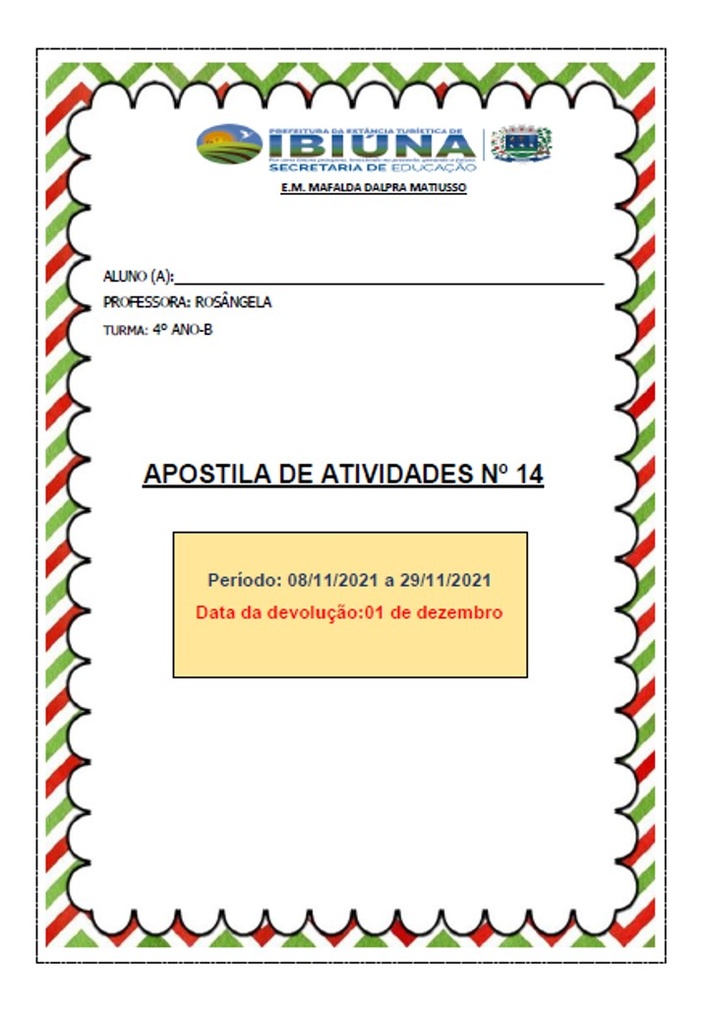 Profª Rosângela - 4º ano B - 14ª  Apostila - 08-11-2021