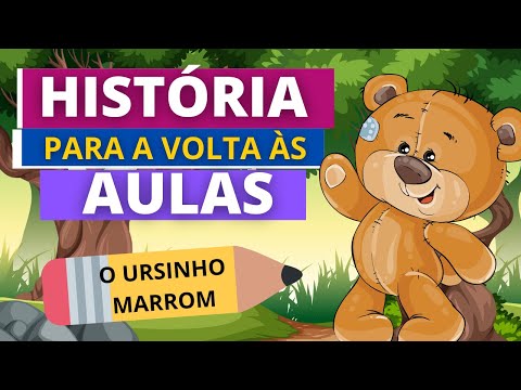 CONTAÇÃO DE HISTÓRIA 💖 O URSINHO MARROM💖