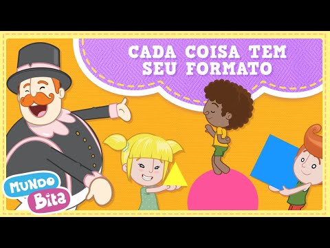 Mundo Bita - Cada Coisa Tem Seu Formato